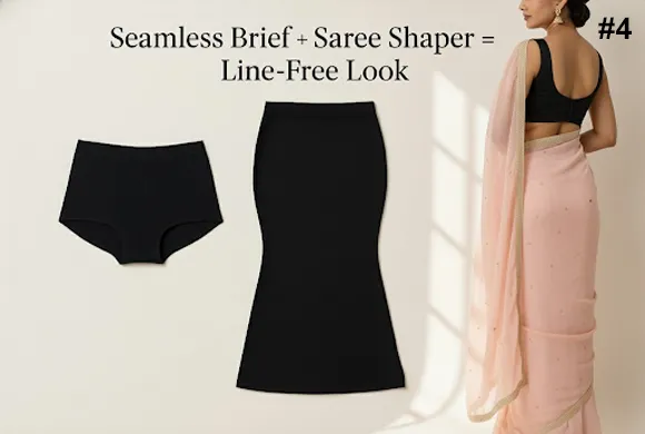 use seamless panty and saree shaper to avoid showing VPL under saree