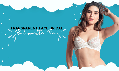  Monsoon Fashion With Transparent Lace Bridal Bra