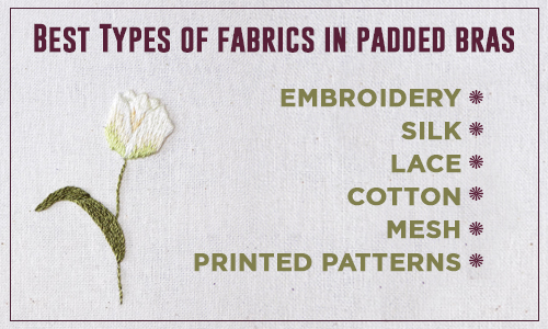 Types Of Fabrics in Padded bra