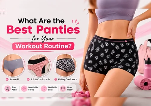 What Are the Best Panties for Your Workout Routine?