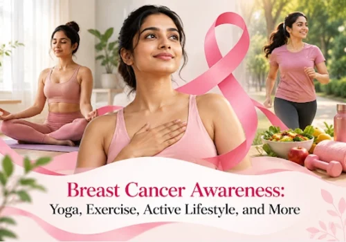 Breast Cancer Awareness: Yoga, Exercise, Active Lifestyle, and More