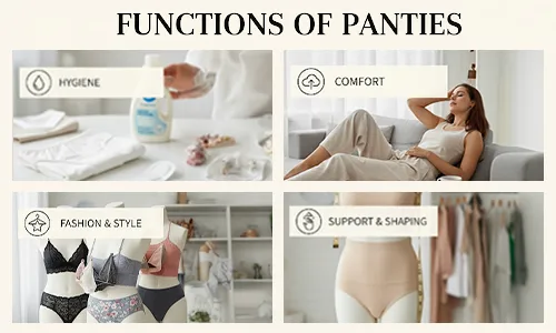 Functions of panties
