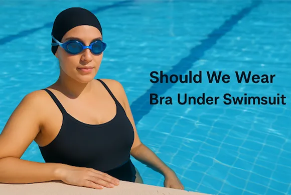 Should We Wear Bra Under Swimsuit