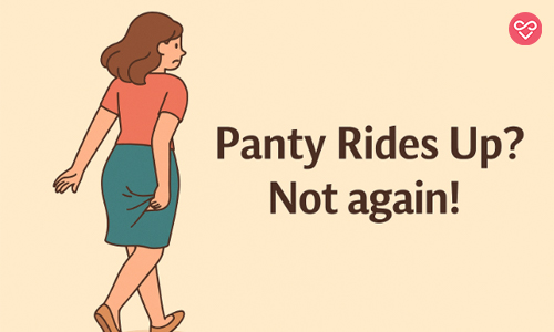 panty that rides up