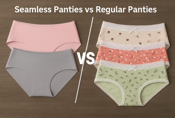 Seamless Panties vs Regular Panties