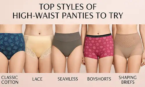 Top Styles of High-Waist Panties to Try