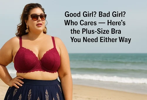 Plus-Size Bra You Need