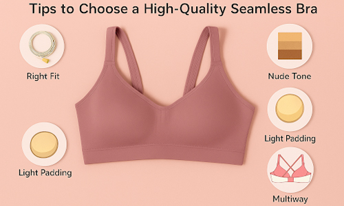 tips to choose a high quality seamless bra