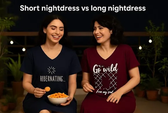 Short Nightdress vs Long Nightdress