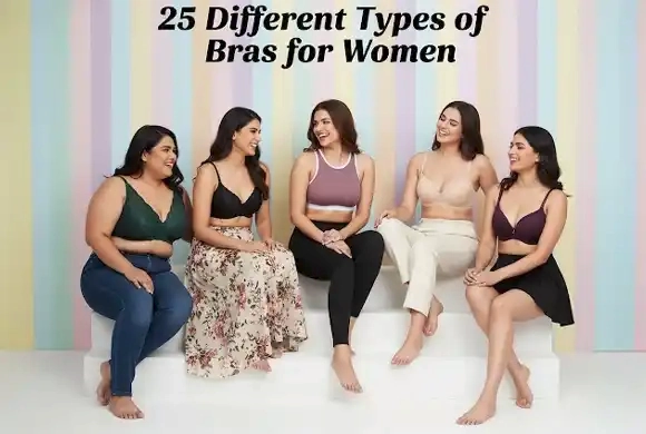 25 Different Types of Bras for Women