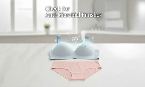 Check for Anti-Microbial Finishes in Lingerie