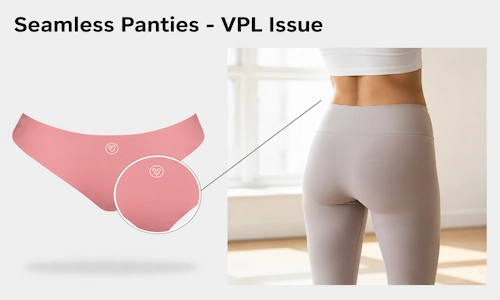 seamless panties for VPL issues 