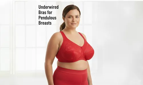 Underwired Bras for Pendulous Breasts