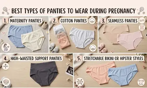 Best Types of Panties to Wear During Pregnancy